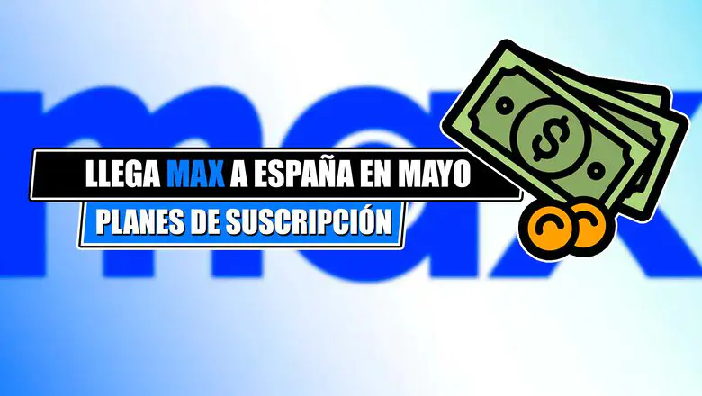 max planes de suscripcion