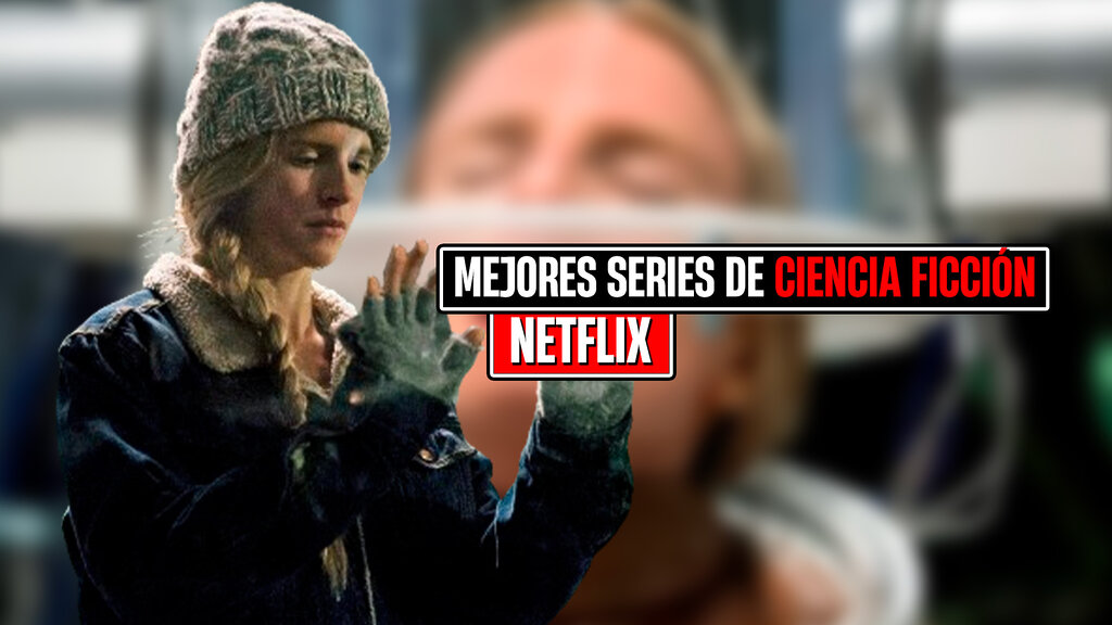 mejores series netflix ciencia ficcion