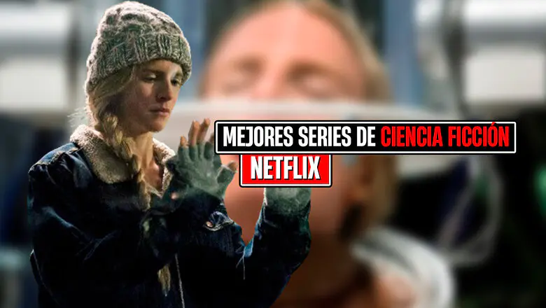 mejores series netflix ciencia ficcion