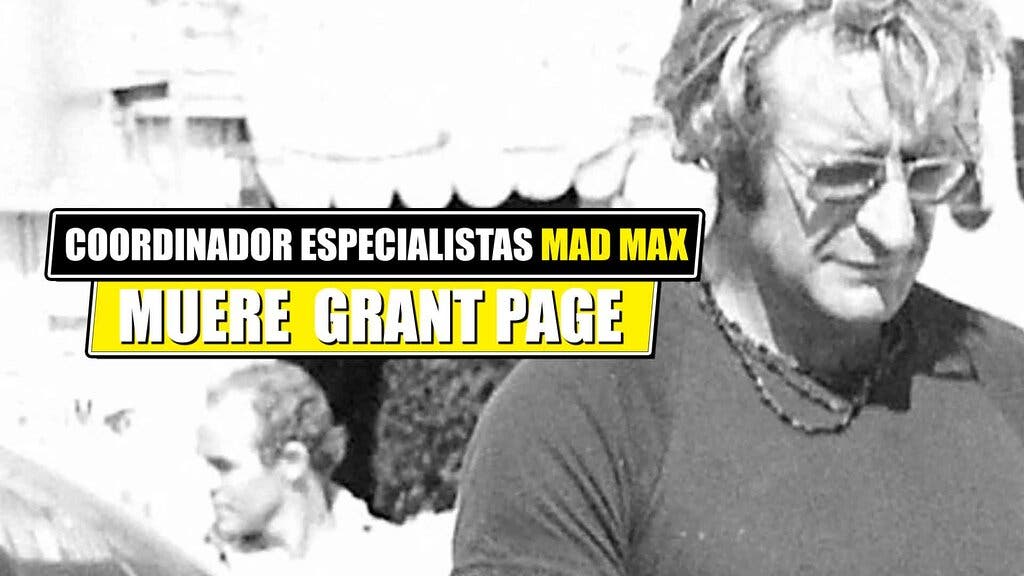 muere grant page mad max