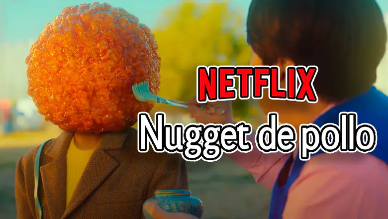 nugget de pollo netflix