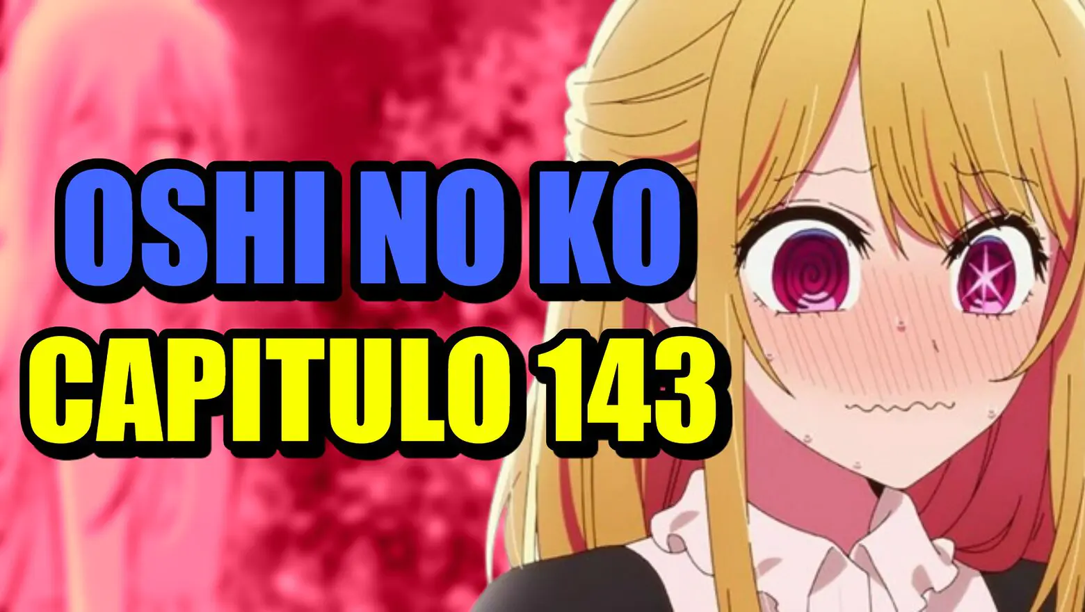 oshi no ko