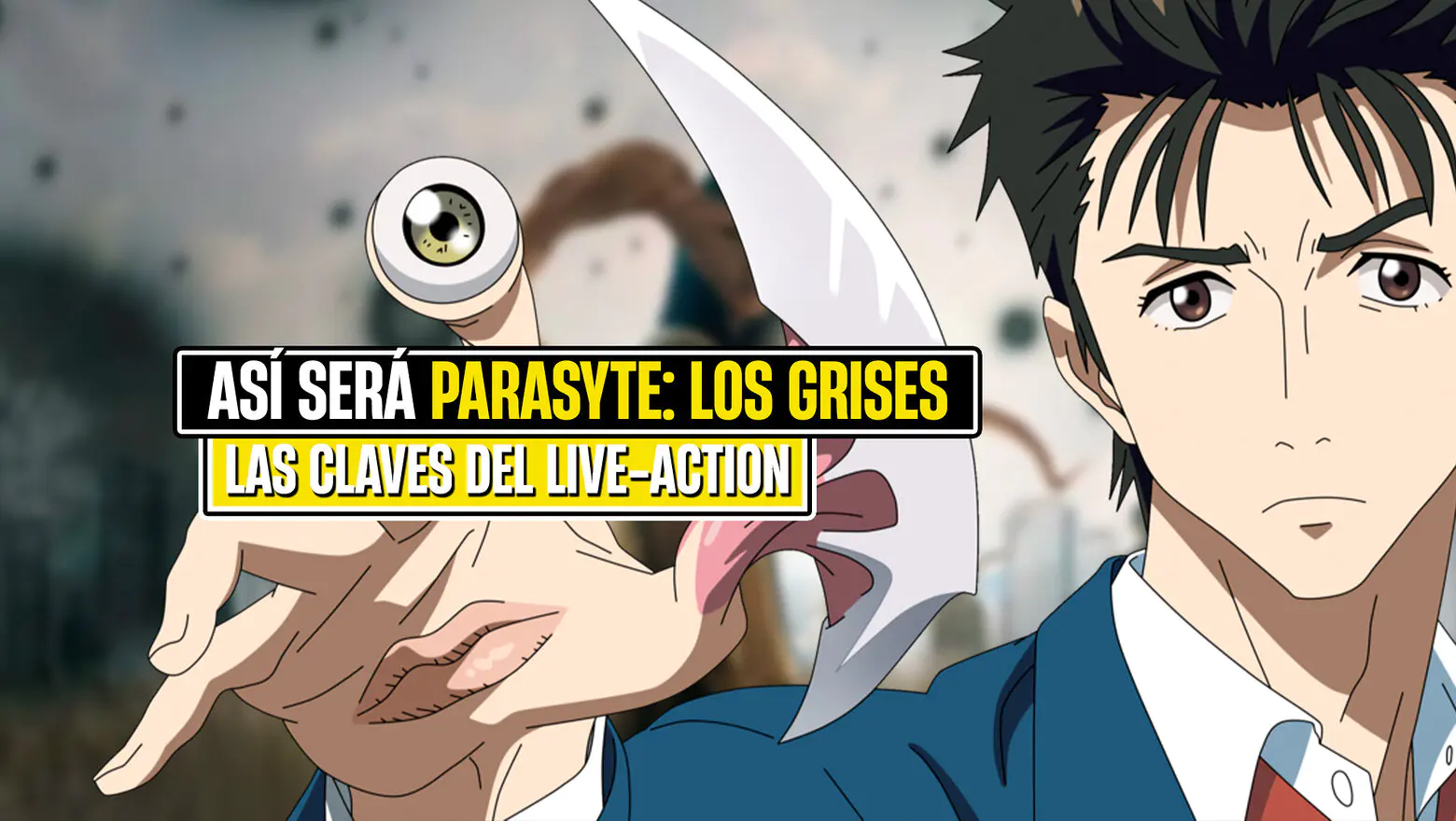 Parasyte: Los grises