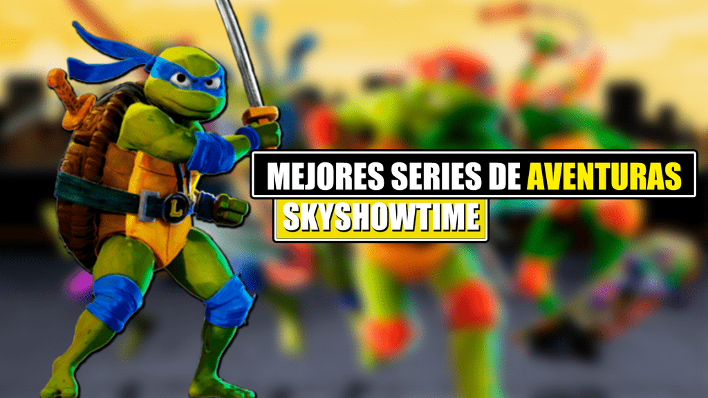 top series aventuras skyshowtime