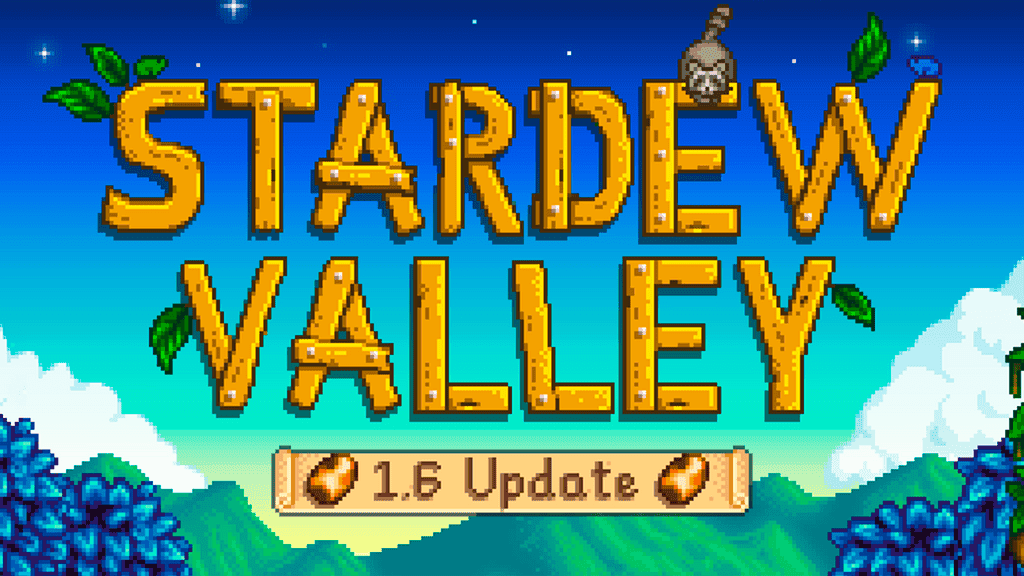 Stardew Valley se ha actualizado a la 1-6 aunque únicamente para PC
