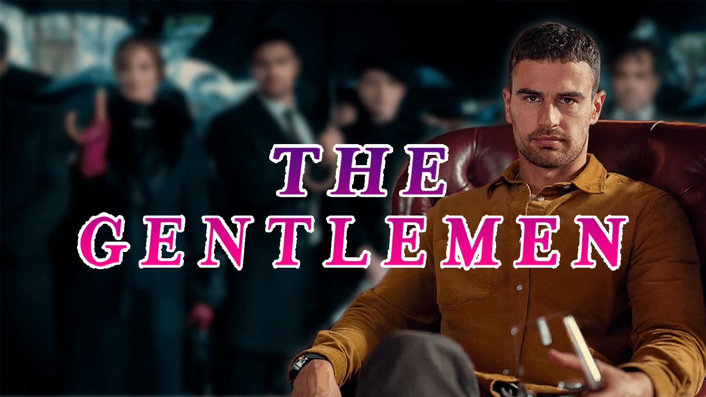 The Gentlemen Netflix