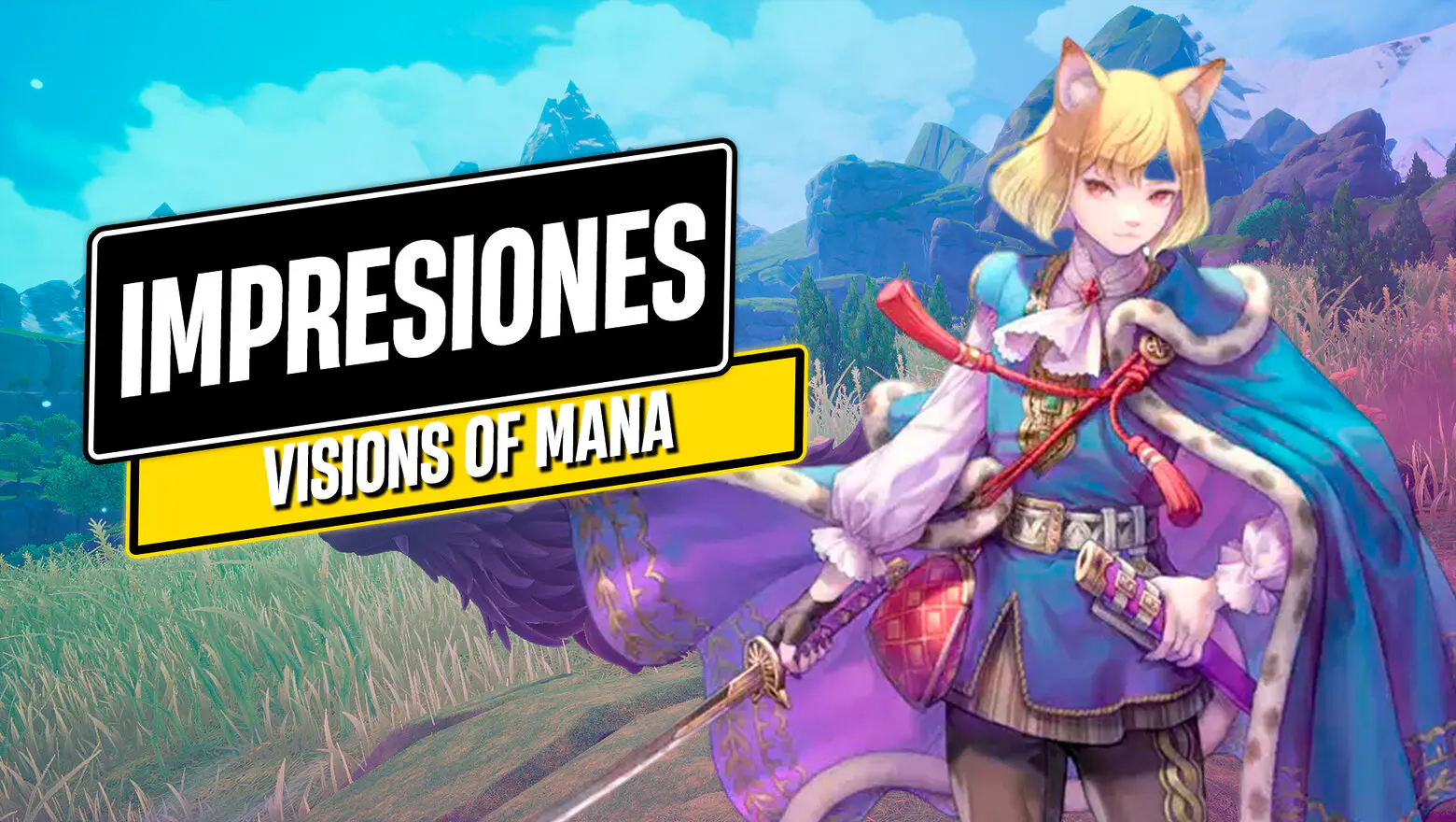 Visions of Mana me ha gustado mucho más de lo que esperaba