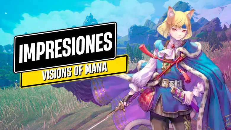 Visions of Mana me ha gustado mucho más de lo que esperaba