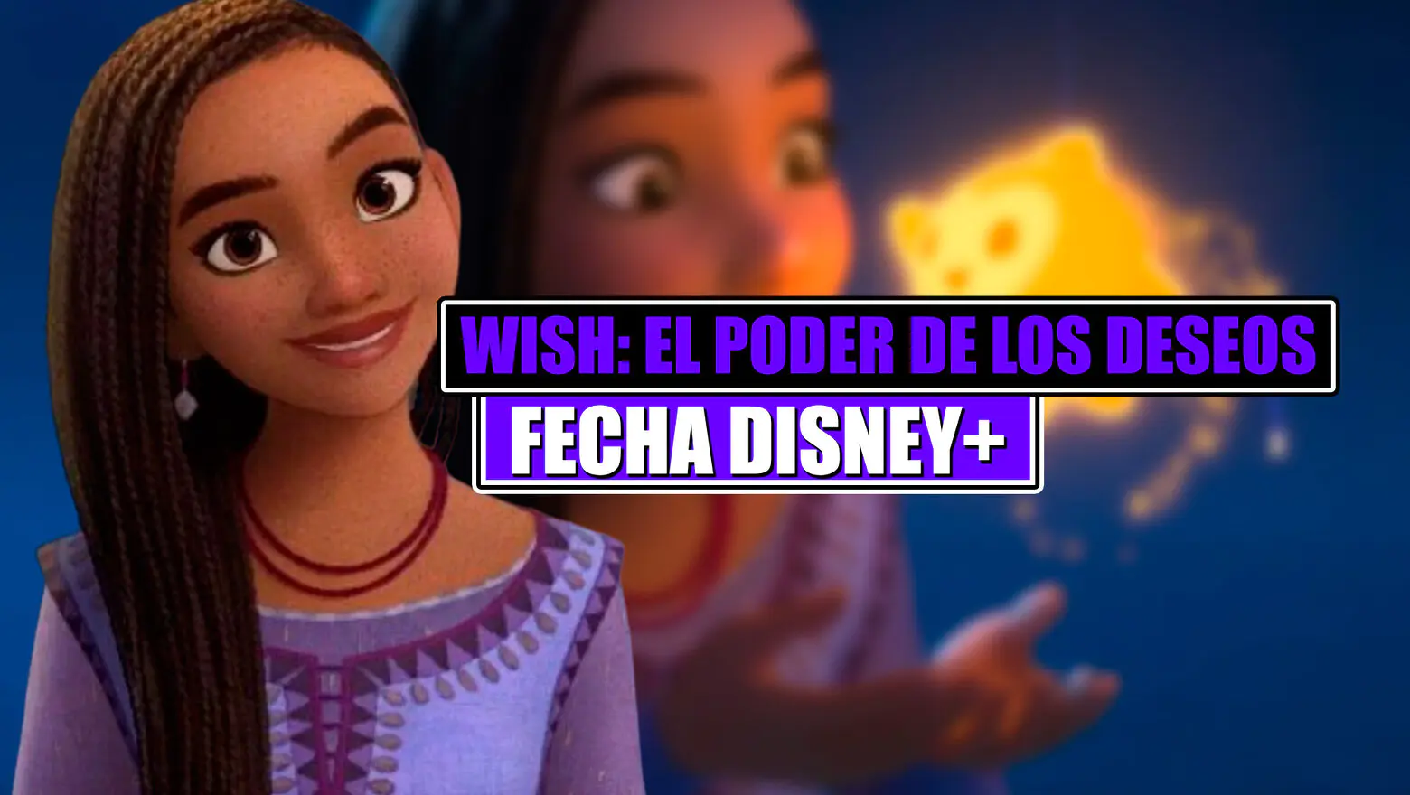 Wish el poder de los deseos en disney+