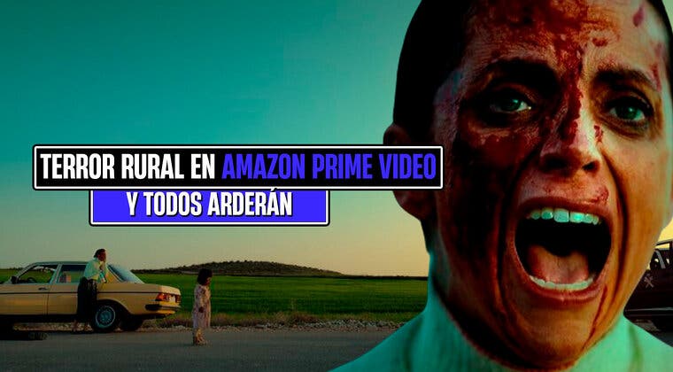 Imagen de 'Y todos arderán', la película de Amazon Prime Video que combina el terror y lo rural con una protagonista de 'La que se avecina'