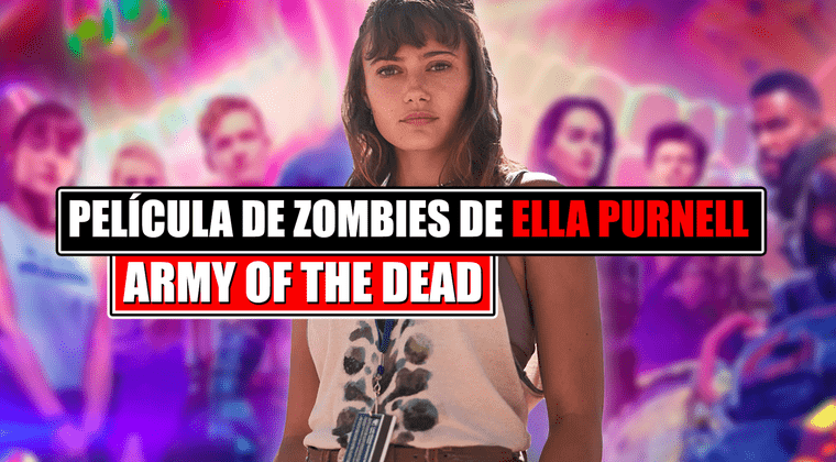 Imagen de 'Army of the Dead', la película de zombies de Netflix que demostró que Ella Purnell es perfecta para 'Fallout'