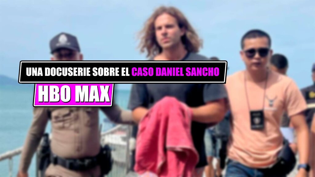 Título docuserie daniel sancho hbo max