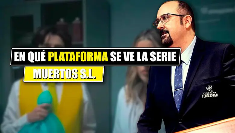 dónde ver muertos sl en movistar plus+