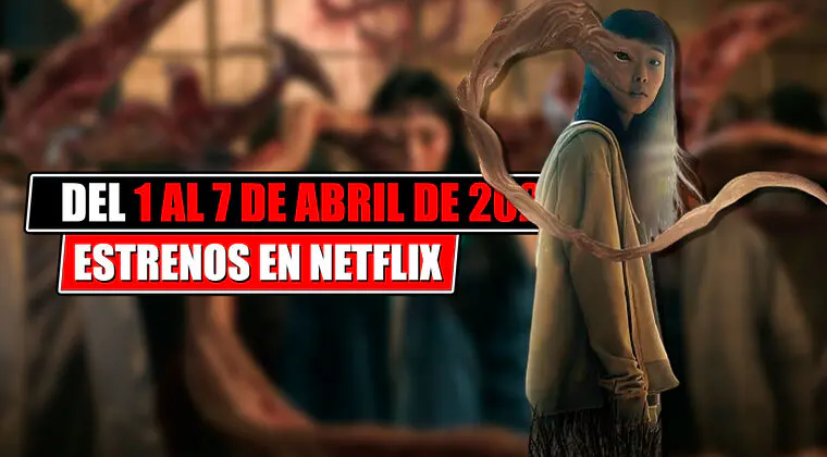 Imagen de Los 10 estrenos de Netflix con los que da la bienvenida a un nuevo mes (1-7 abril 2024)