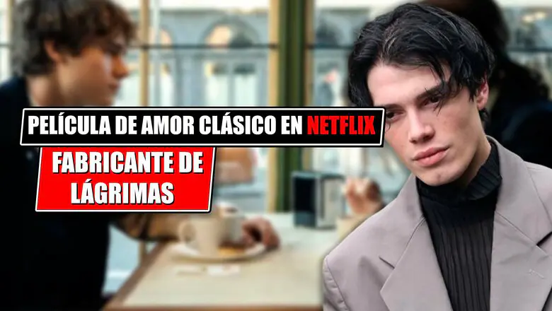 fabricantes de lágrimas es una película de netflix