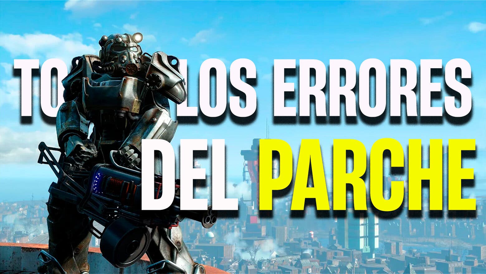 Todos los errores del parche next gen de Fallout 4