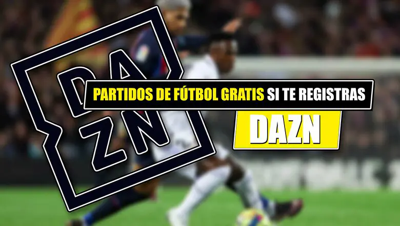fútbol gratis en dazn