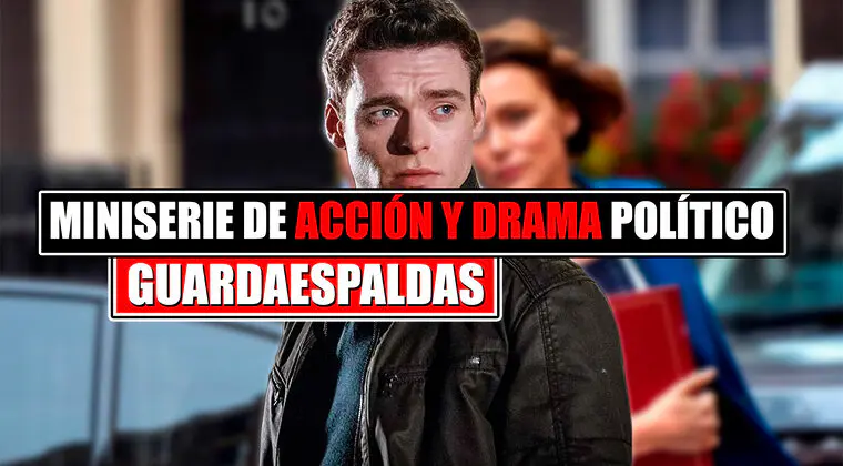 Imagen de Dura menos de 7 horas y te enganchará con su mezcla de acción y drama político: No te pierdas 'Guardaespaldas' en Netflix