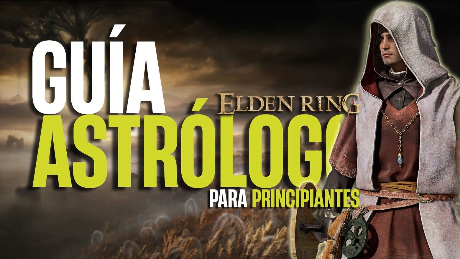 Guía Astrólogo Elden Ring