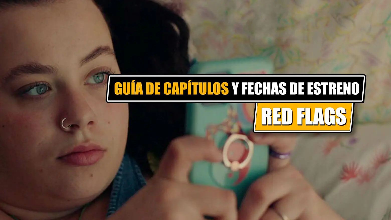 guia capitulos red flags en atresplayer