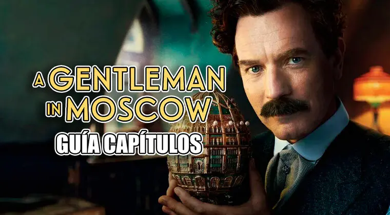 Imagen de Guía de capítulos de Un caballero en Moscú: Fecha de estreno y número de episodios de la miniserie de SkyShowtime y Ewan McGregor