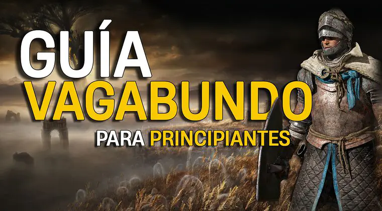 Imagen de ELDEN RING: Guía Vagabundo - Cómo jugar con el Vagabundo