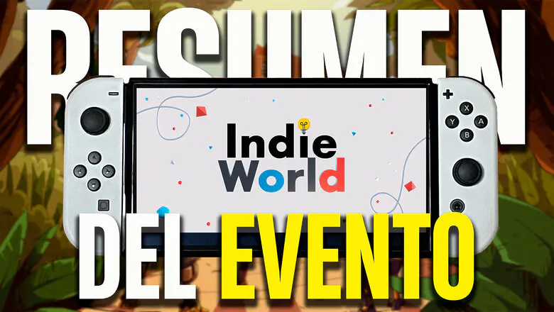 Resumen del Indie World del 17 de abril