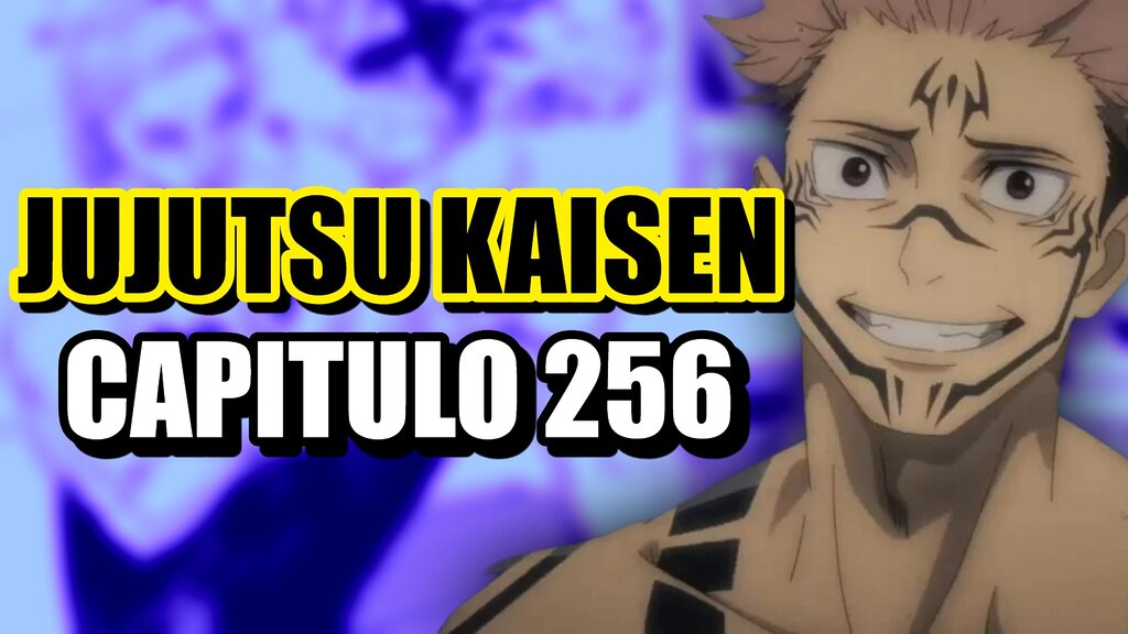 Capítulo 256 de JJK