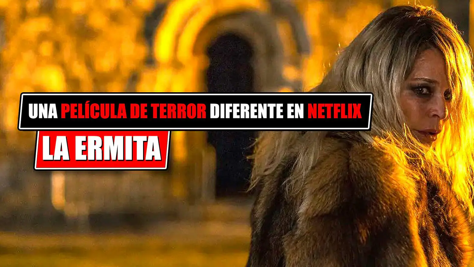 La ermita es una película de netflix y belen rueda