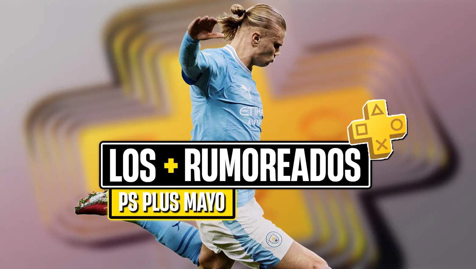 Los juegos más rumoreados de ps plus mayo 2024