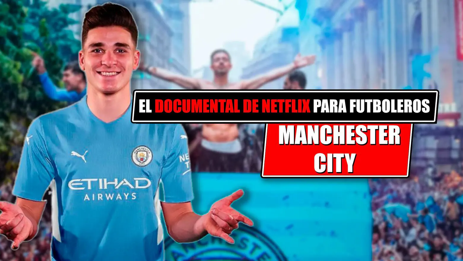 manchester city en un documental de netflix