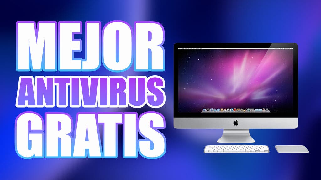 mejor antivirus gratis mac 2024