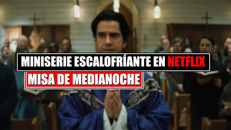 Misa de Medianoche Netflix