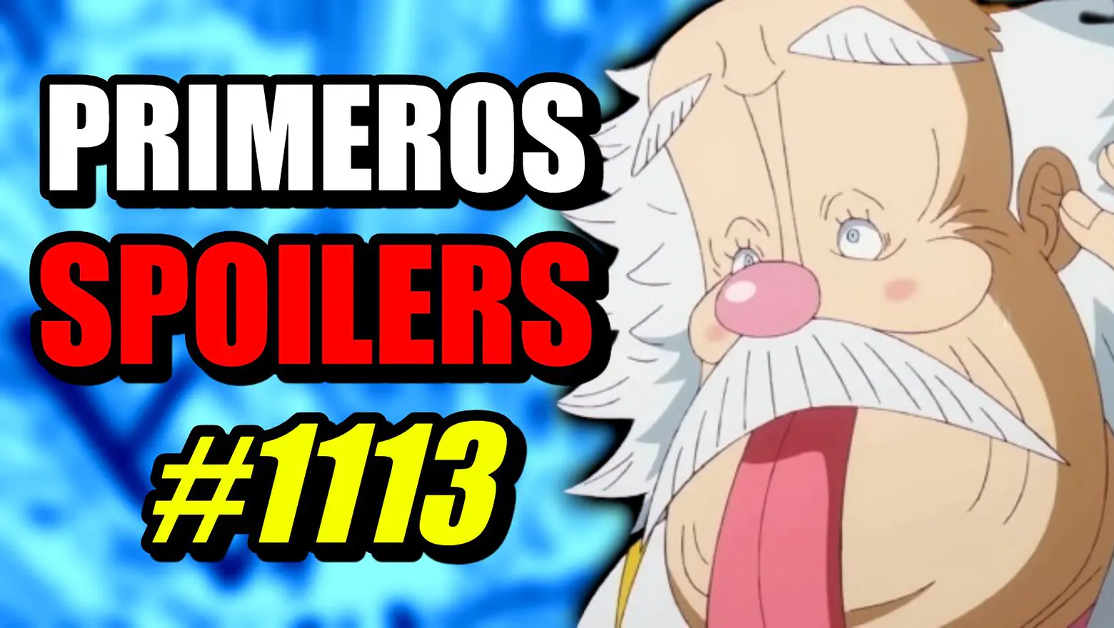 Primeros spoilers del 1113