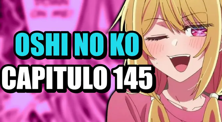 Imagen de Oshi no Ko: horario y dónde leer el capítulo 145 del manga