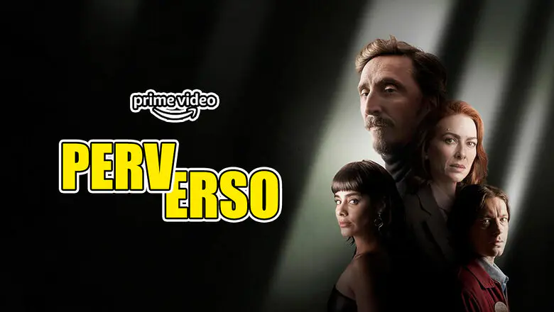 Perverso serie de amazon prime video