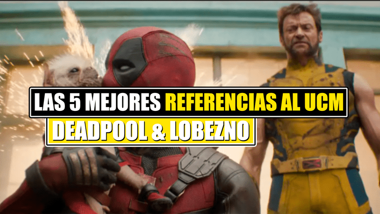 Referencias UCM Deadpool & Lobezno