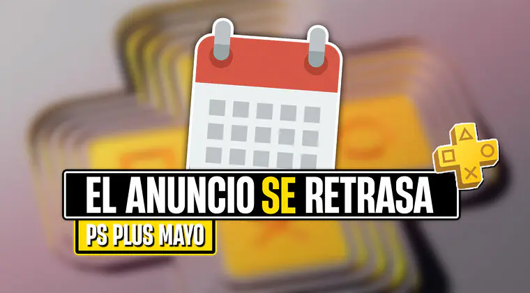 Imagen de El anuncio de los juegos de PS Plus de mayo 2024 se ha retrasado por este motivo