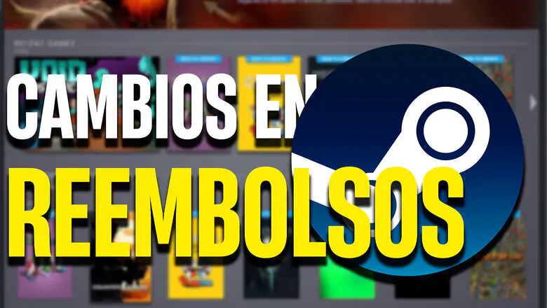 Steam anuncia cambios en su política de reembolsos