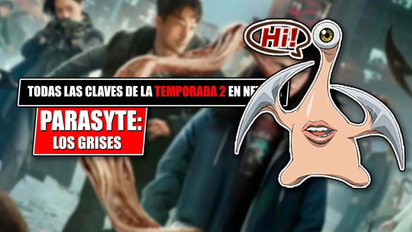 temporada 2 de parasyte los grises en netflix