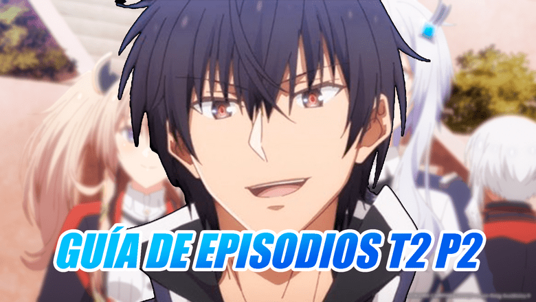 The Misfit of Demon King Academy guia de episodios temporada 2 parte 2