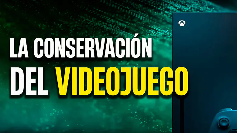 Xbox crea un equipo destinado a la conservación del videojuego