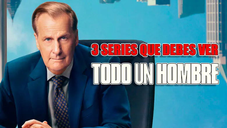 3 series que ver si te ha gustado todo un hombre