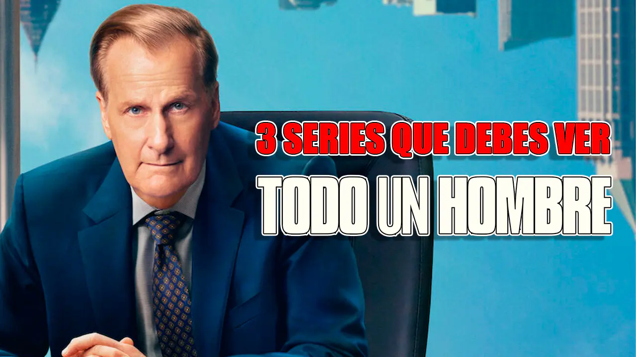 3 series que ver si te ha gustado todo un hombre