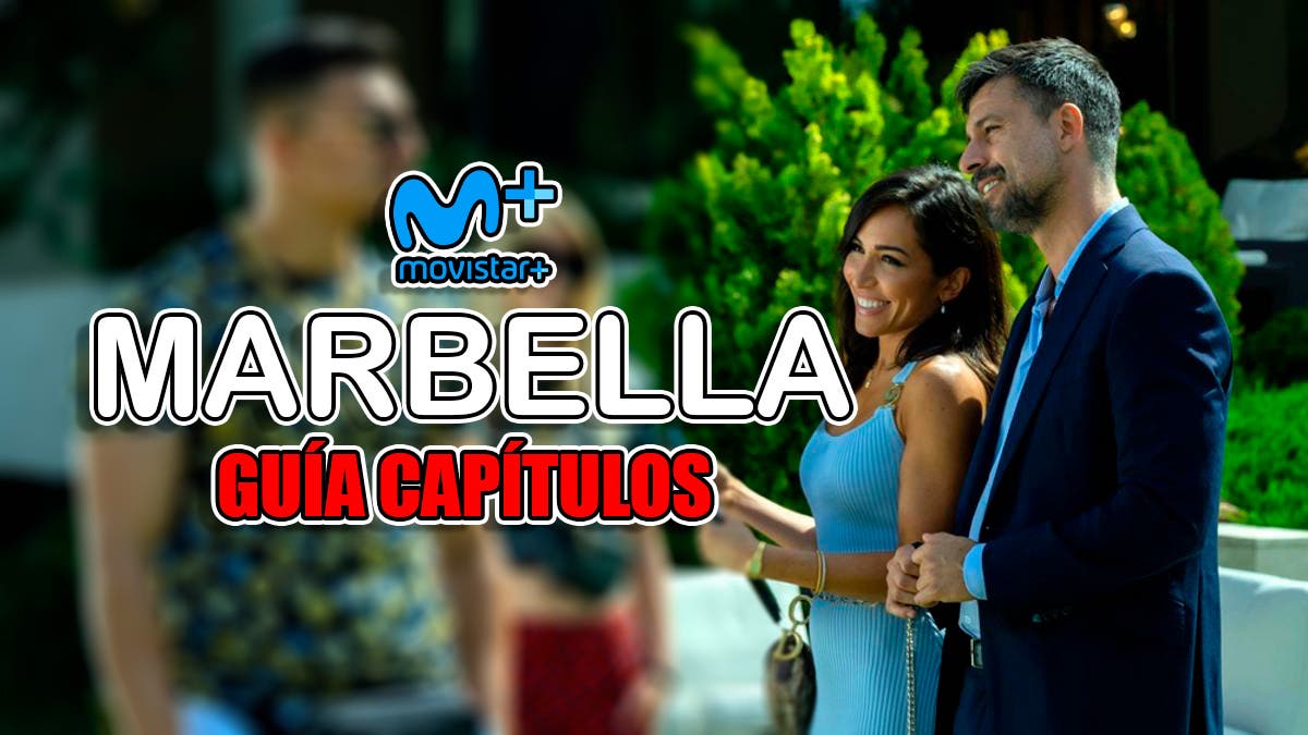 capitulos marbella movistar+