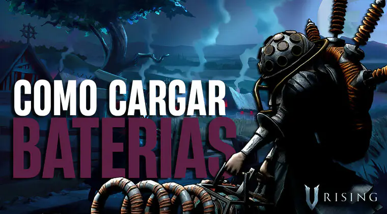 Imagen de Cómo cargar baterías en V Rising