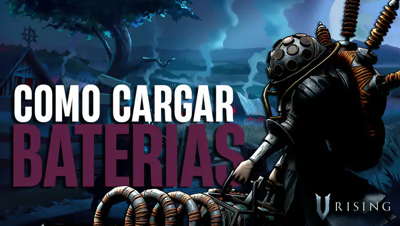 Cómo cargar baterías en V Rising