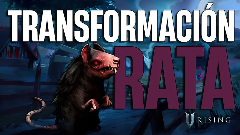 Cómo conseguir la transformación de rata en V Rising