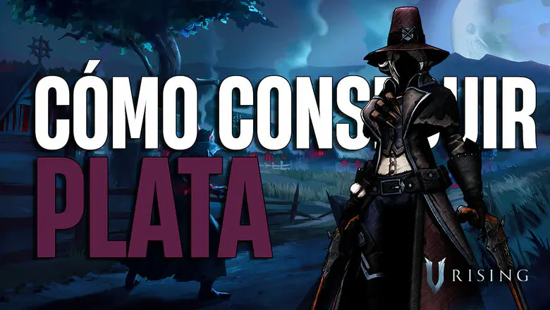 Cómo conseguir plata en V Rising