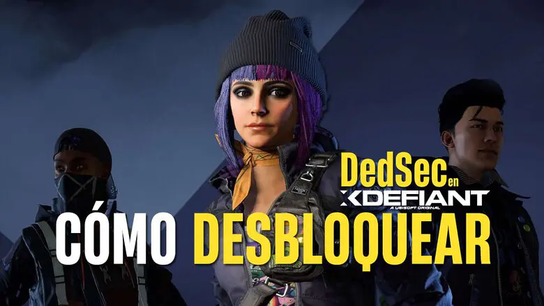 Cómo desbloquear la facción DedSec en XDefiant